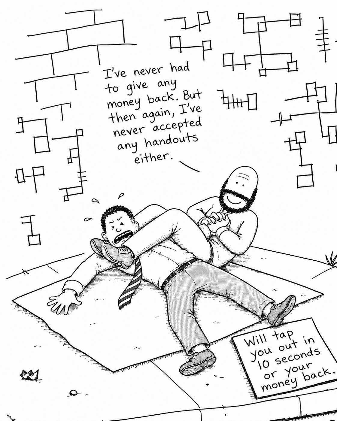 Hobo Beau grappling a suited man beside a sign that reads, Will tap you out in 10 seconds or your money back.