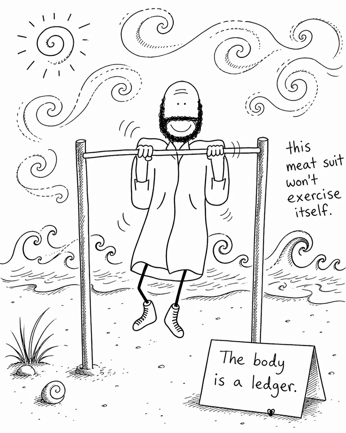Hobo Beau exercising outside beside a sign that reads, The body is a ledger.