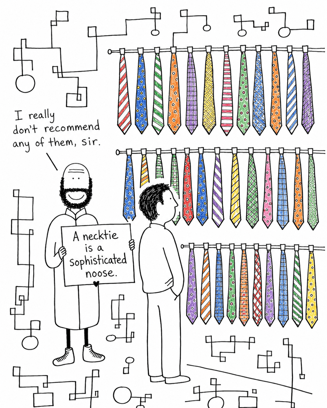 Hobo Beau in front of many neckties with a sign that reads, A necktie is a sophisticated noose.