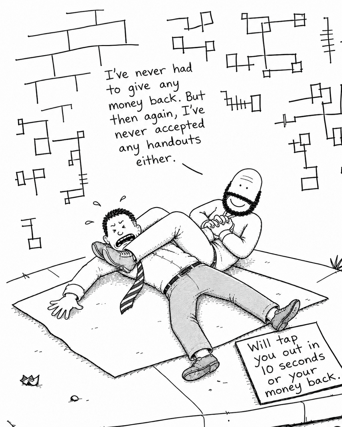 Hobo Beau grappling a suited man beside a sign that reads, Will tap you out in 10 seconds or your money back.