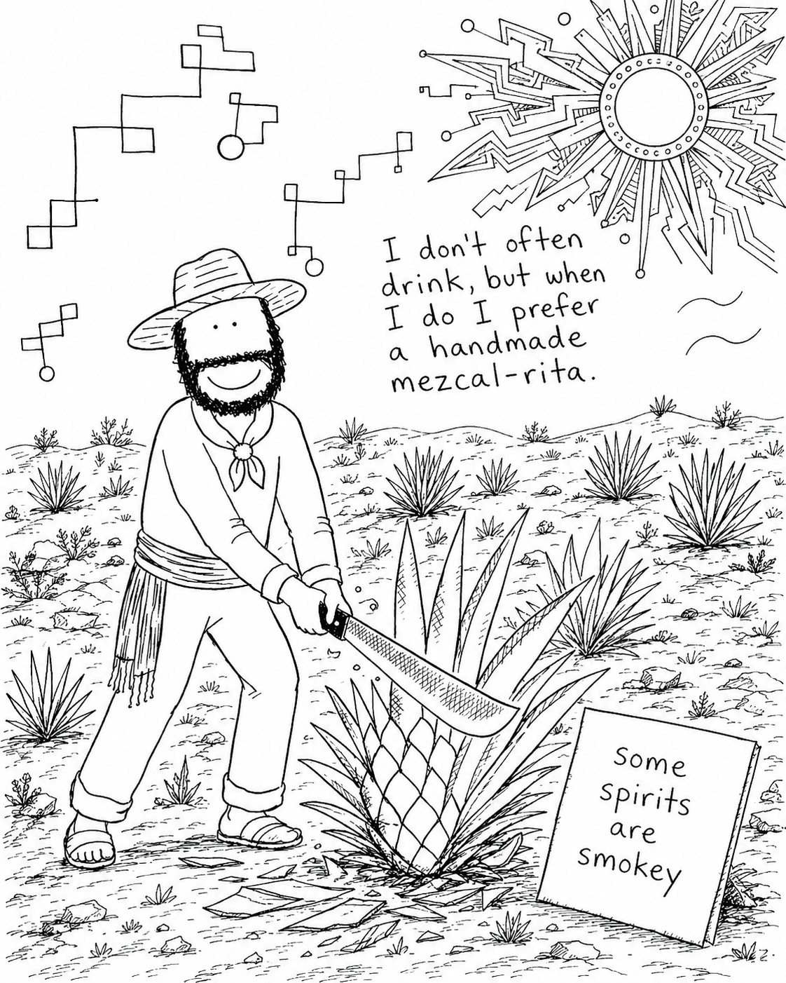 Hobo Beau harvesting agave beside a sign that reads, Some spirits are smokey.