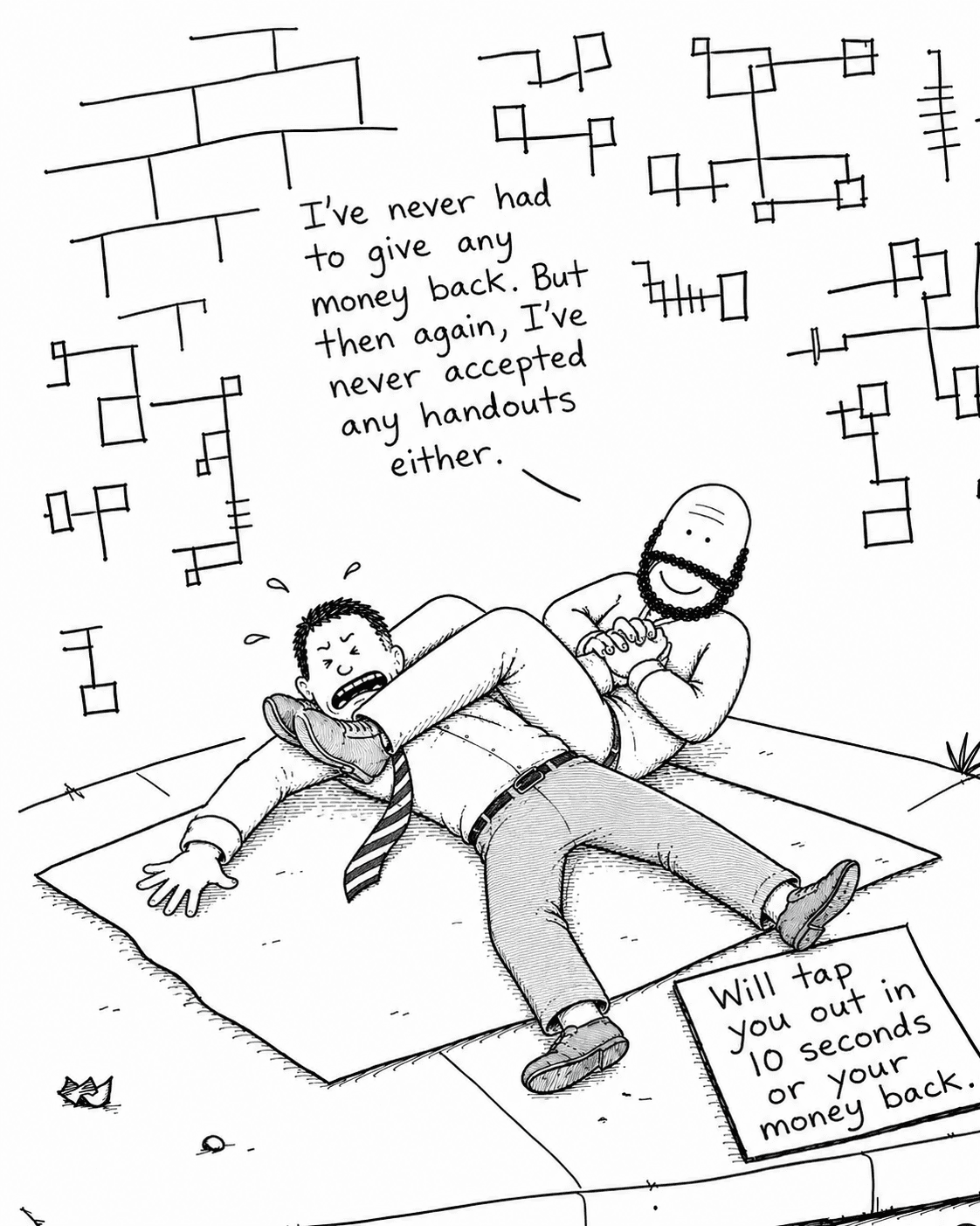 Hobo Beau grappling a suited man beside a sign that reads, Will tap you out in 10 seconds or your money back.